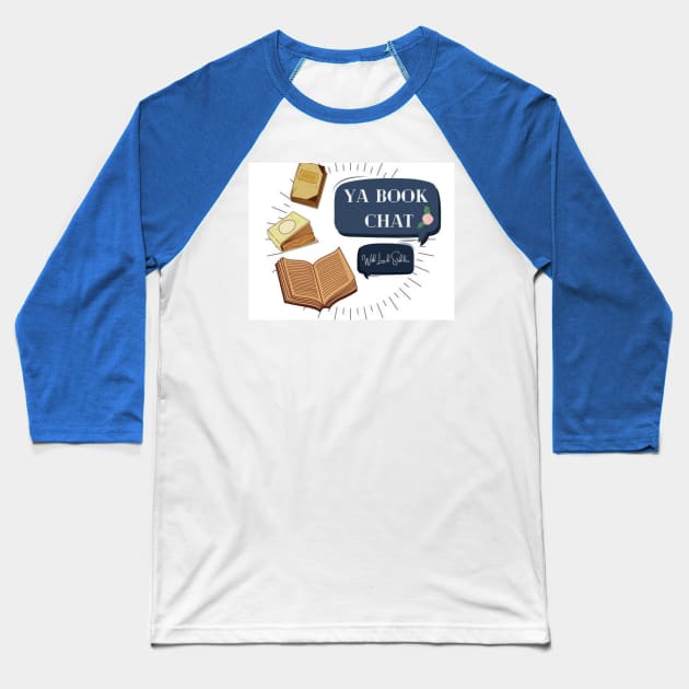 YA Book Chat Baseball T-Shirt by YA Book Chat Podcast